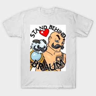 Stand Behind Braum T-Shirt